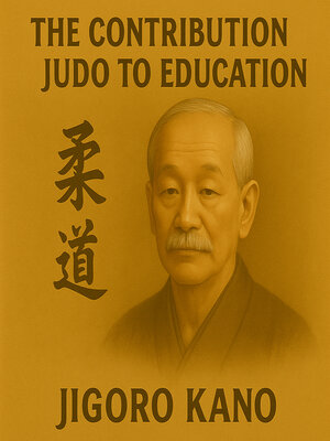cover image of The Contribution of Judo to Education